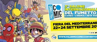 Palermo – Fiera del Mediterraneo “Palermo Comic Convention”