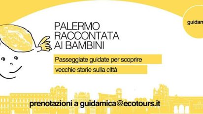 Palermo raccontata ai bambini – Passeggiate guidate per scoprire vecchie storie sulla citta’.