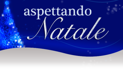 Aspettando il Natale….2018/19 – presepi, mercatini, eventi e……..