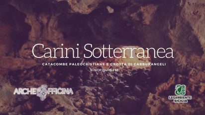 Carini sotterranea: Grotta di Carburangeli e catacomba paleocristiana