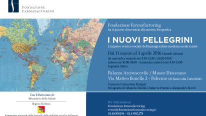 Palermo – Mostra fotografica “I nuovi pellegrini. L’impatto storico-sociale dell’immigrazione moderna nella sanita’ ” e visita gratuita del museo