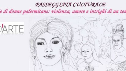 Palermo – Storie di donne: Un viaggio nel passato di Palermo “al femminile”