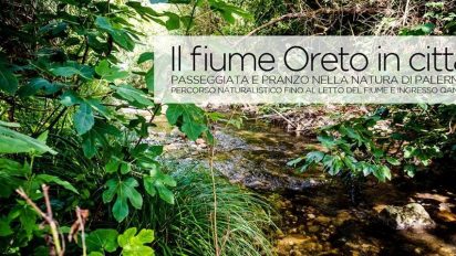 Palermo – Escursione: Fiume Oreto in citta’. Acqua, grotta, qanat, frutteto.