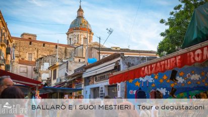 Palermo – Ballarò e i suoi mestieri – Tour e degustazioni