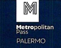 A Palermo arriva “METROPOLITANPASS” PALERMO