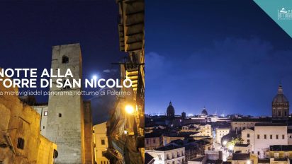 Notte alla Torre di San Nicolò. La vista più bella di Palermo