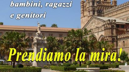 Cattedrale (PA) – Prendiamo la mira!