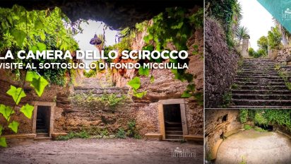 Camera dello scirocco di Fondo Micciulla. Visite e percorso naturalistico