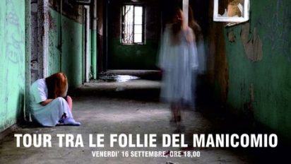 Tour tra le Follie del Manicomio