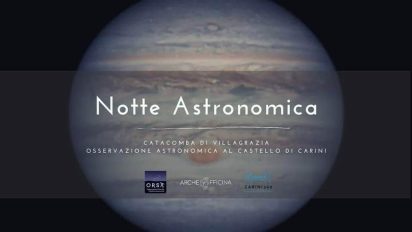 – Notte Astronomica. Visita guidata e osservazione degli astri