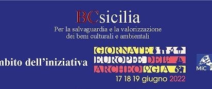 Giornate Europee dell’ Archeologia: 18 appuntamenti con BCsicilia