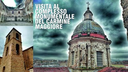 Tour completo al Complesso monumentale del Carmine Maggiore