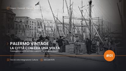 Palermo Vintage. La citta’ com’era una volta